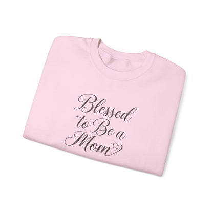 Blessed to Be a Mom  Crewneck Sweatshirt