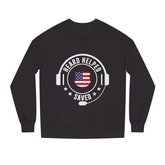 Headset Support Crewneck – "Heard Helped Saved" American Flag Design