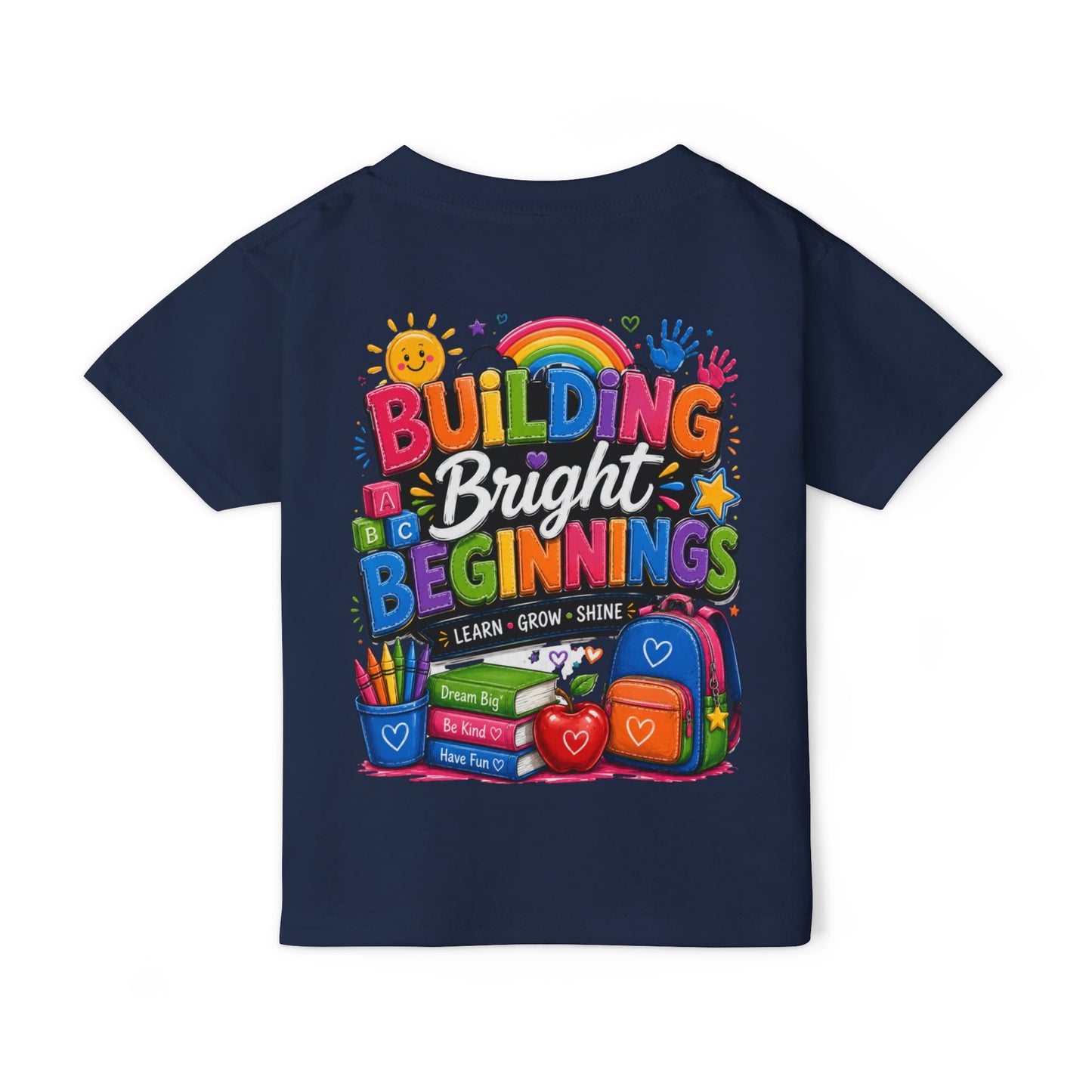 Toddler T-Shirt — "Building Bright Beginnings" Back-to-School Graphic
