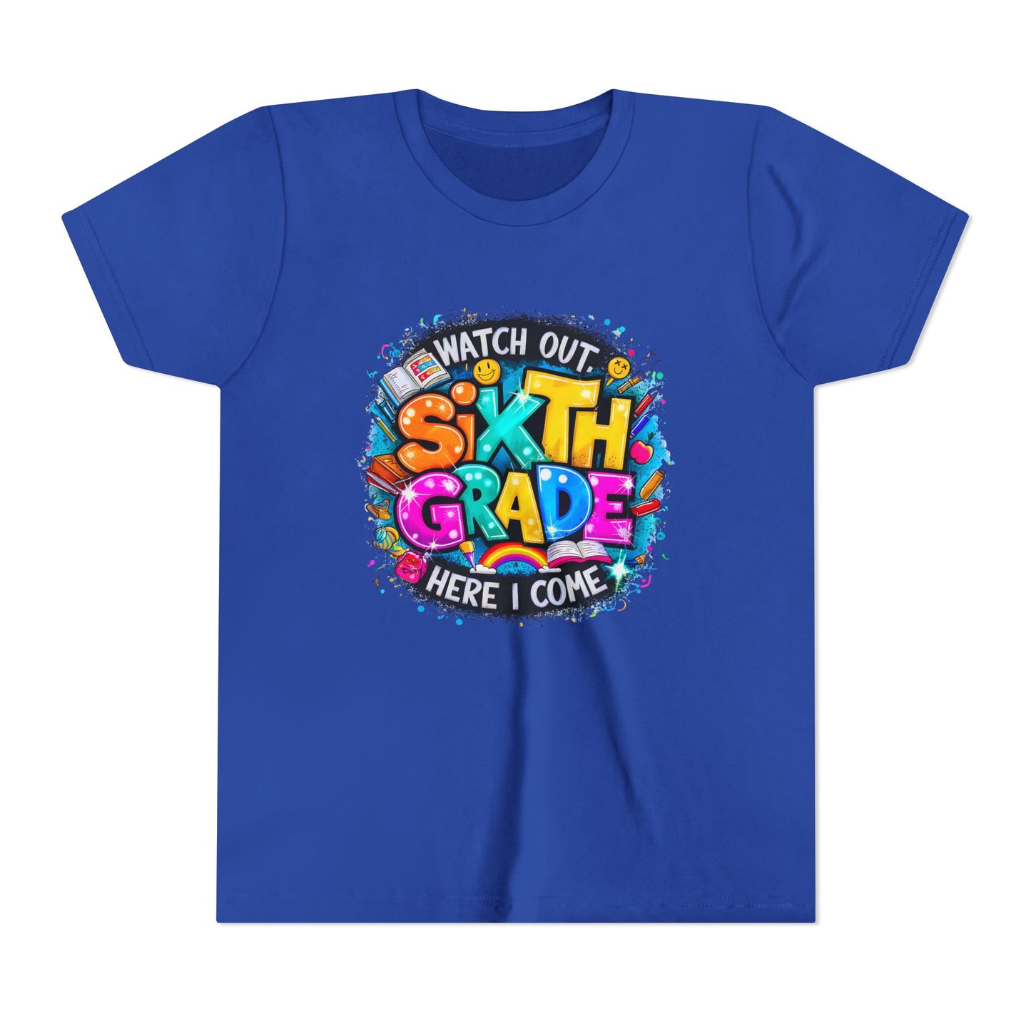 Youth Tee — "Watch Out Sixth Grade Here I Come" Back-to-School Graphic Shirt