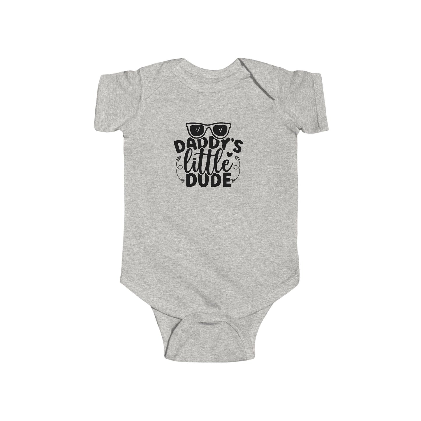 Daddy's Little Dude Infant Bodysuit
