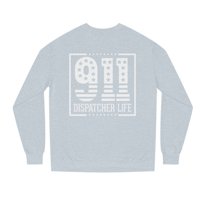 911 Dispatcher Life Sweatshirt – Proud Emergency Dispatch Crewneck