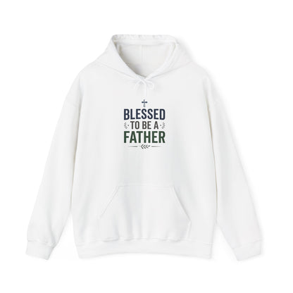 Blessed to Be a Father Hoodie