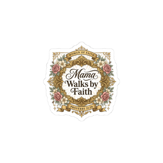 Mama Walks by Faith Sticker | minimalist mom life, cool mom streetwear
