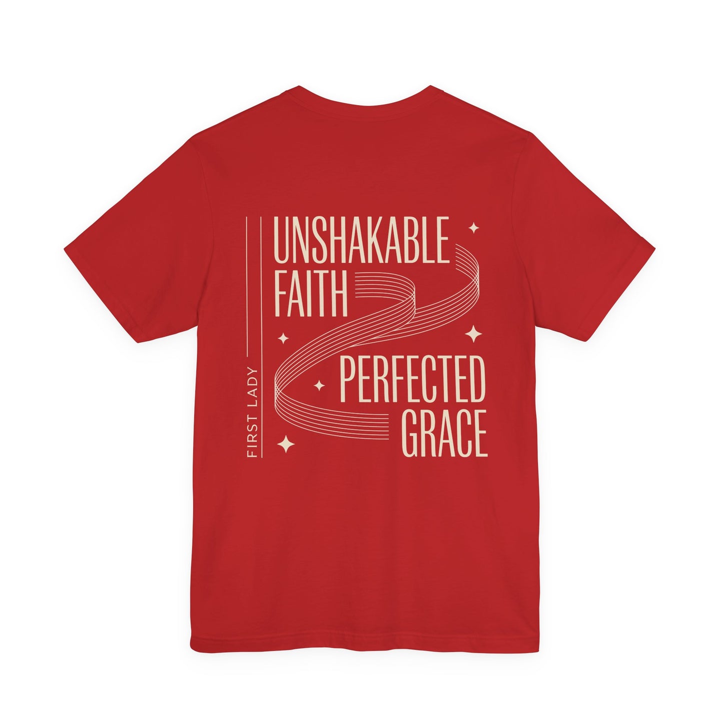 Unshakable Faith, Perfected Grace Tee