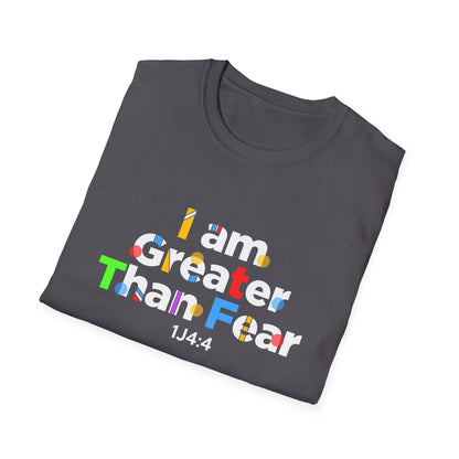 I Am Greater Than Fear 1j4:4 T-Shirt
