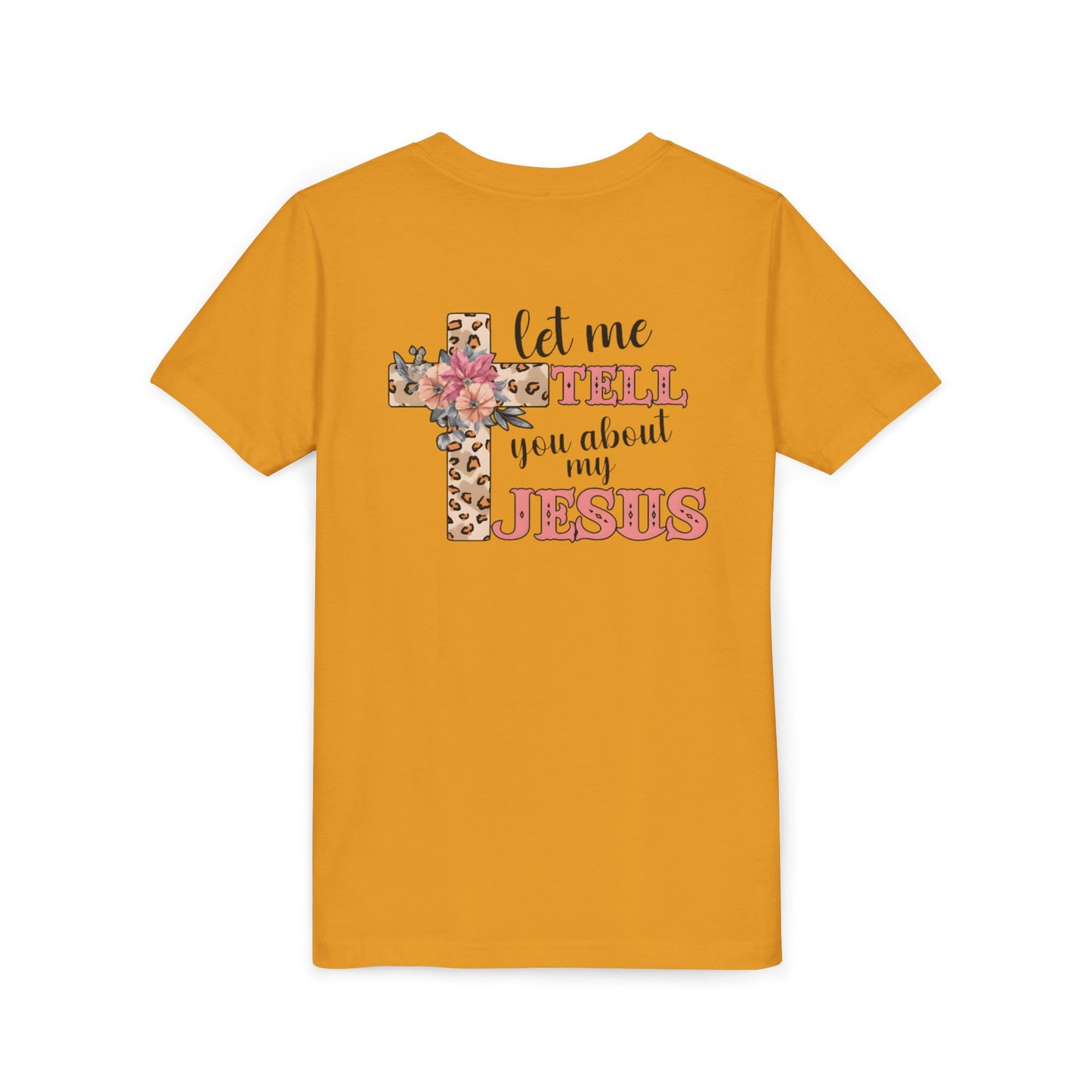 Youth Tee — "Let Me Tell You About My Jesus" Floral Leopard Cross Christian Shirt