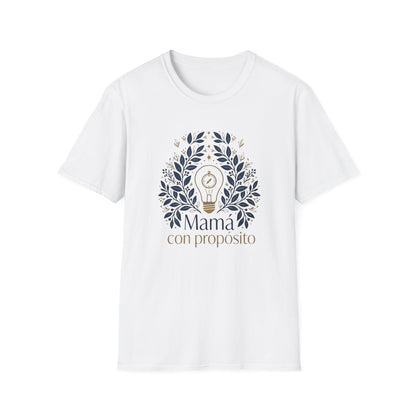 Mamá con propósito T-Shirt