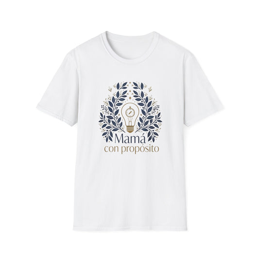Mamá con propósito T-Shirt