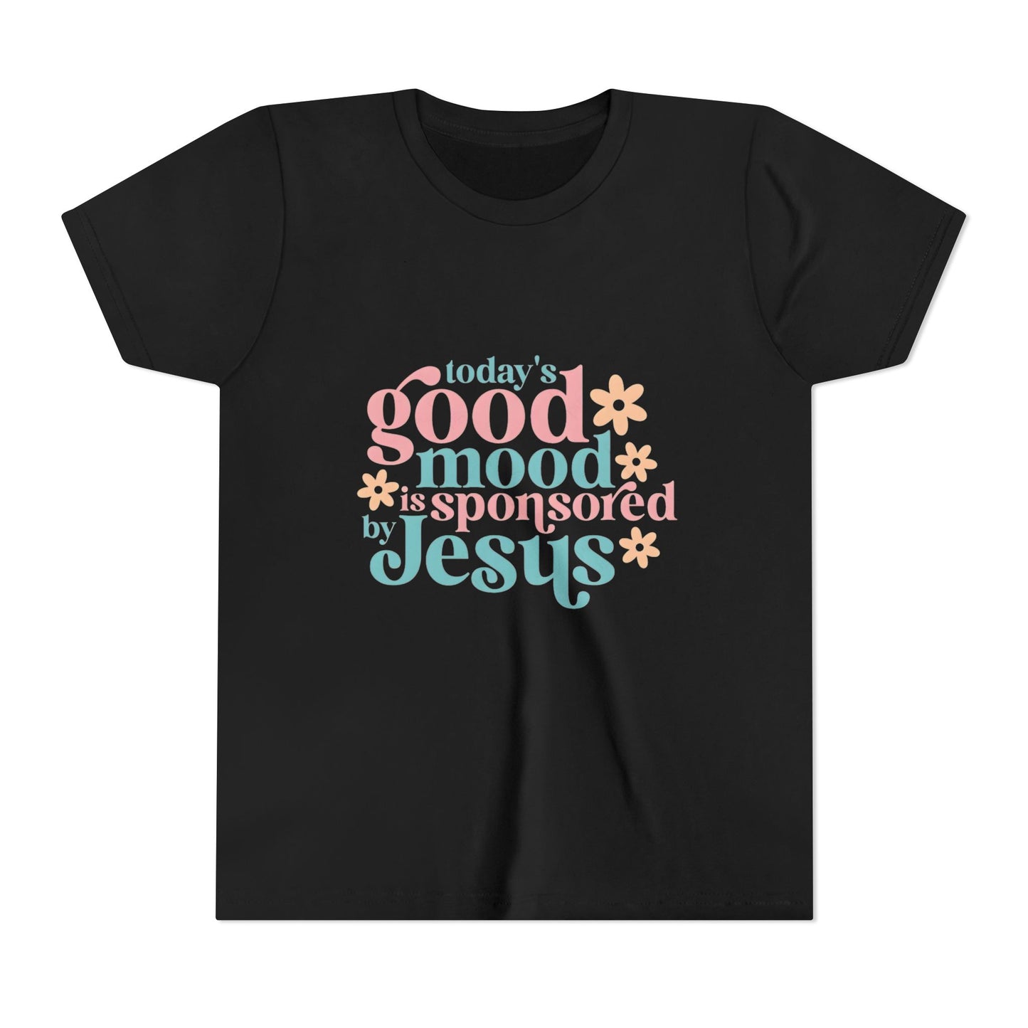 Youth Tee – "Today's Good Mood is Sponsored by Jesus" Retro Floral Christian Shirt