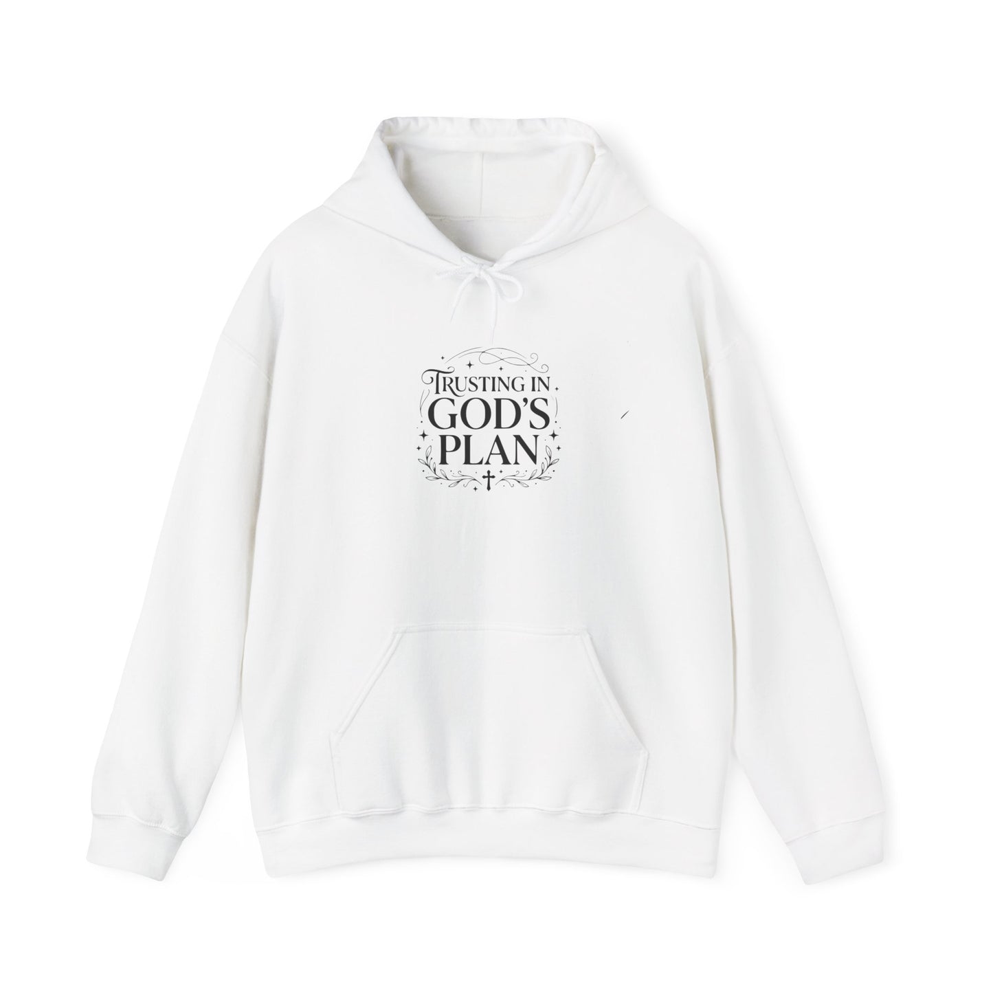 Trusting In God's Plan  Hoodie