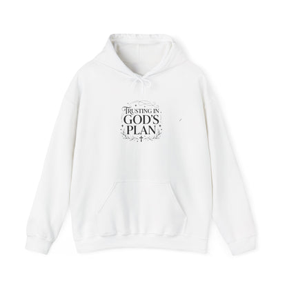 Trusting In God's Plan  Hoodie