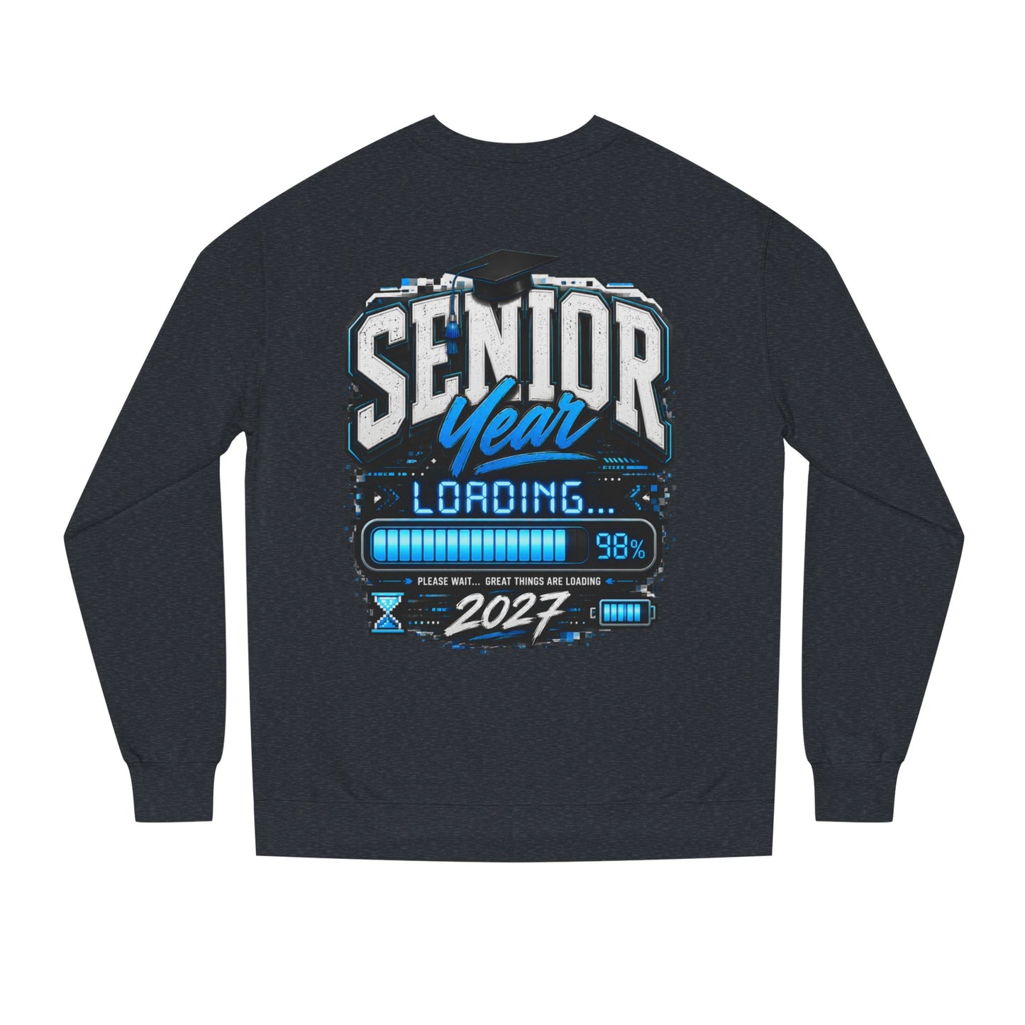 Senior Year Loading 2027 Sweatshirt