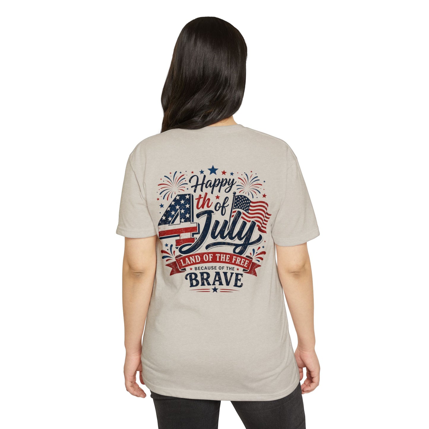 4th of July T-Shirt - "Happy 4th of July: Land of the Free Because of the Brave" Patriotic Tee