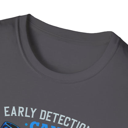 "Early Detection Can Save Lives" T-Shirt