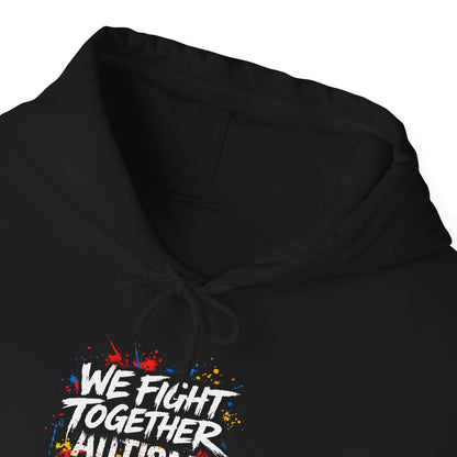We Fight Together Autism Hoodie