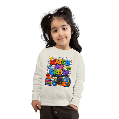 Toddler Sweatshirt — "Watch Me Grow" Back-to-School Kids Pullover