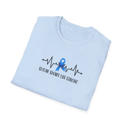 Sugar Smart Life Strong T-shirt