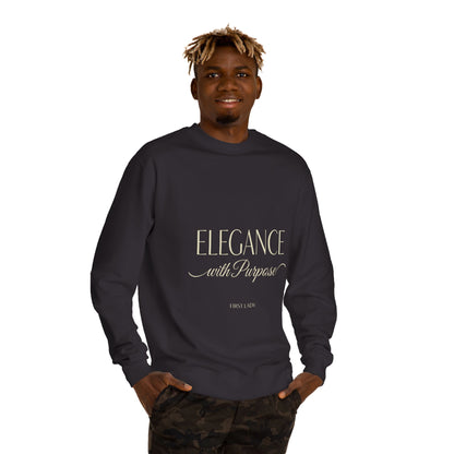 Elegance with Purpose Crewneck Sweatshirt — First Lady Inspirational Pullover