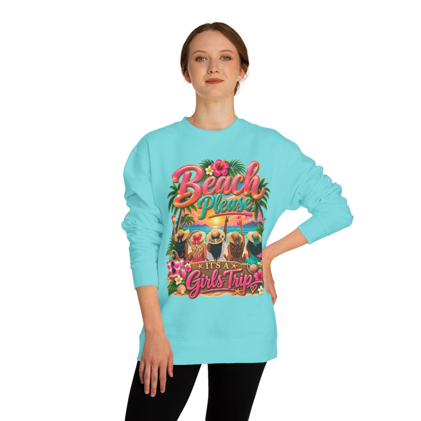 Beach Please Girls Trip Sweatshirt