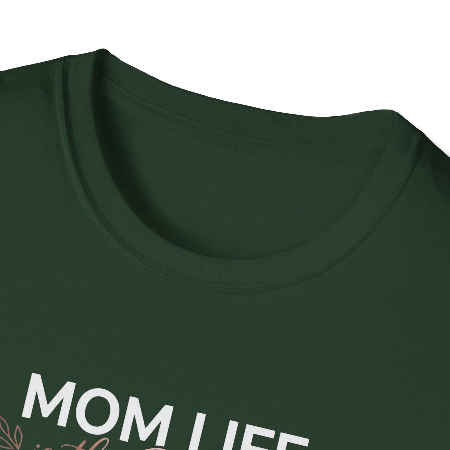 Mom Life Is the Best Life T-Shirt