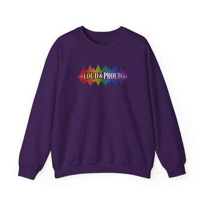Loud & Proud Rainbow Sweatshirt
