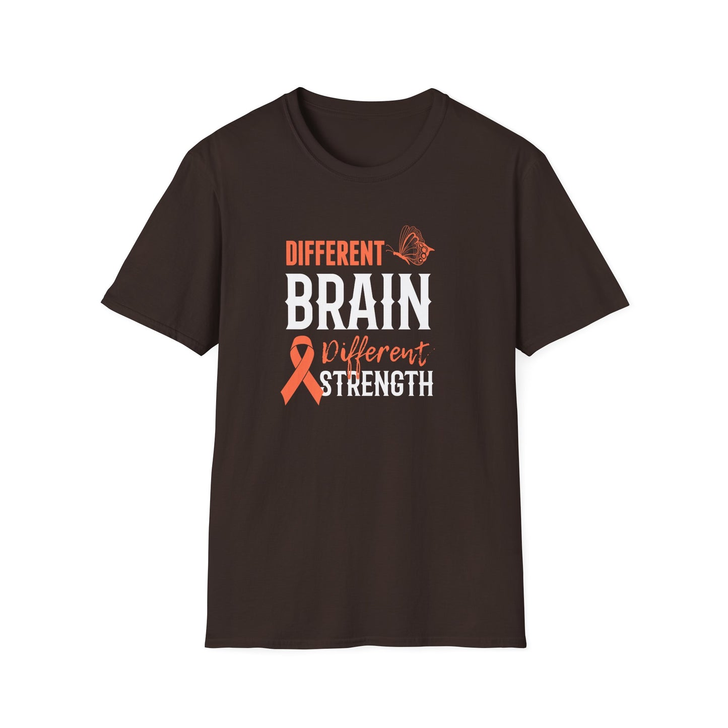 Different Brain Different Strength T-Shirt
