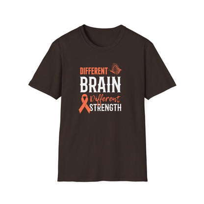Different Brain Different Strength T-Shirt