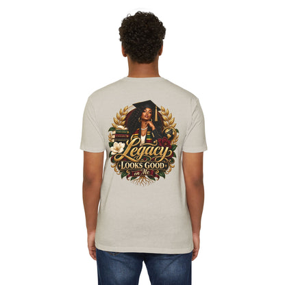 Legacy Looks Good On Me Graduation T‑Shirt