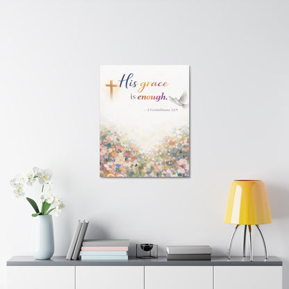 His Grace Is Enough Canvas Wall Art — 2 Corinthians 12:9 Christian Stretched Canvas