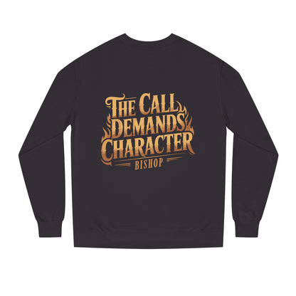 Crewneck Sweatshirt — “The Call Demands Character” Vintage Typographic Pullover