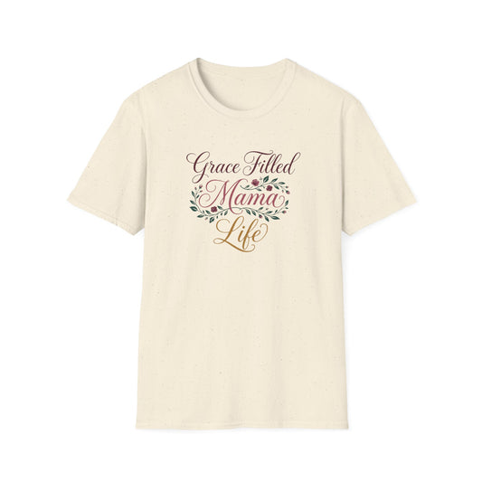 Grace-Filled Mama Life T-Shirt