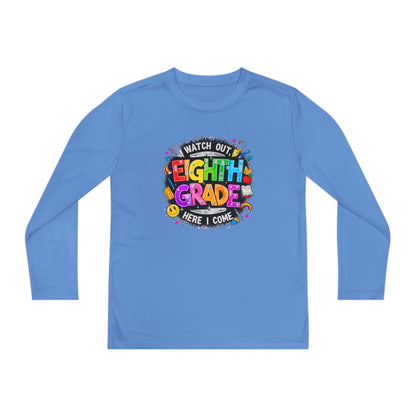 Eighth Grade Youth Long Sleeve Tee — “Watch Out Eighth Grade Here I Come” Back-to-School Shirt