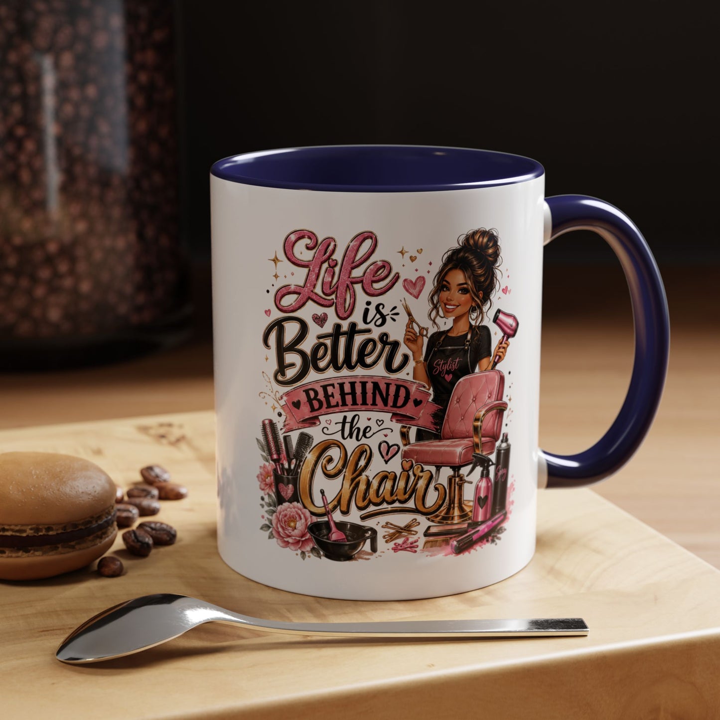 Life Is Better Behind the Chair Coffee Mug — Hair Stylist Barber Salon Gift (11/15oz)