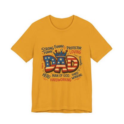 Patriotic 'DAD' Tee — Man of God, Hero & Hardworking Father's Day Shirt