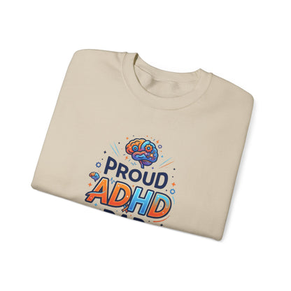Proud ADHD Dad  Crewneck Sweatshirt