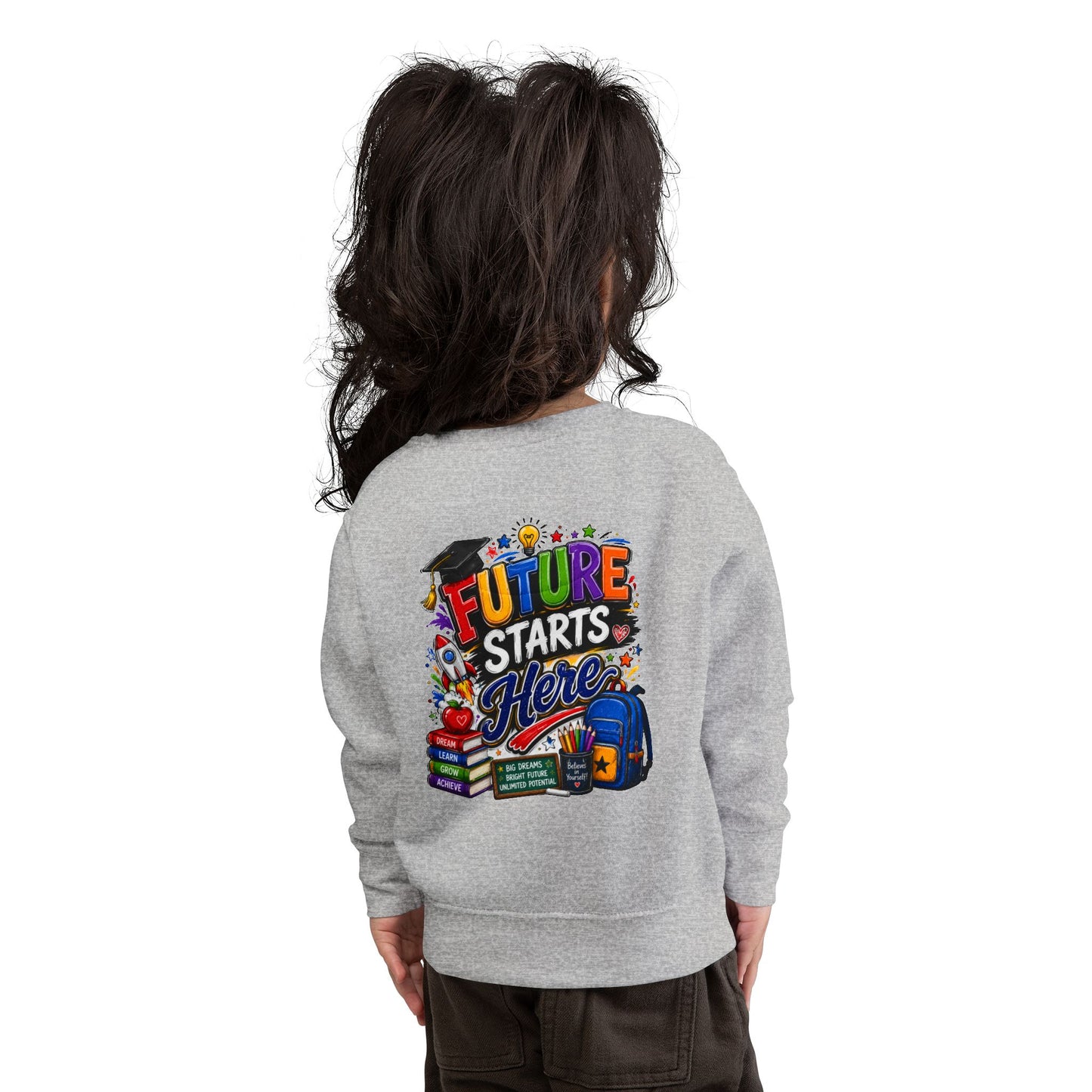 Toddler Sweatshirt — "Future Starts Here" Back-to-School Kids Crewneck