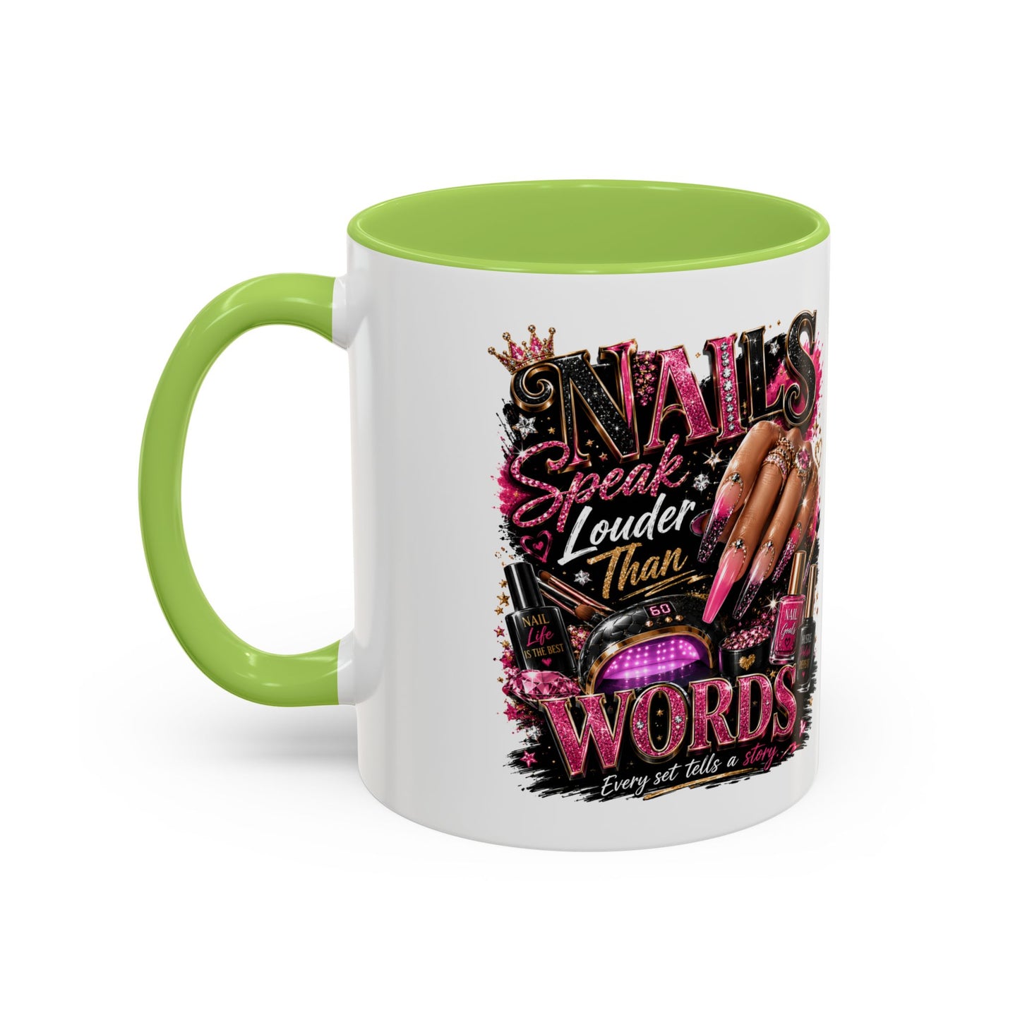 Accent Coffee Mug - "Nails Speak Louder Than Words" Pink Nail Tech Coffee Mug