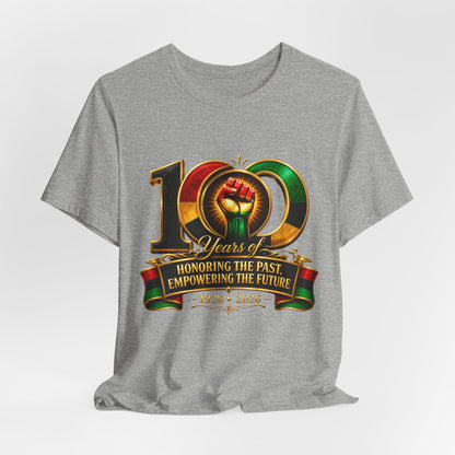 100 Years Anniversary Tee — "Honoring the Past, Empowering the Future" Centennial T-Shirt (1926–2026)