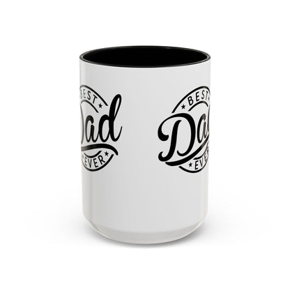 Best Dad Ever Accent Coffee Mug — Black Handle & Inner Rim, Father's Day Gift (11oz & 15oz)