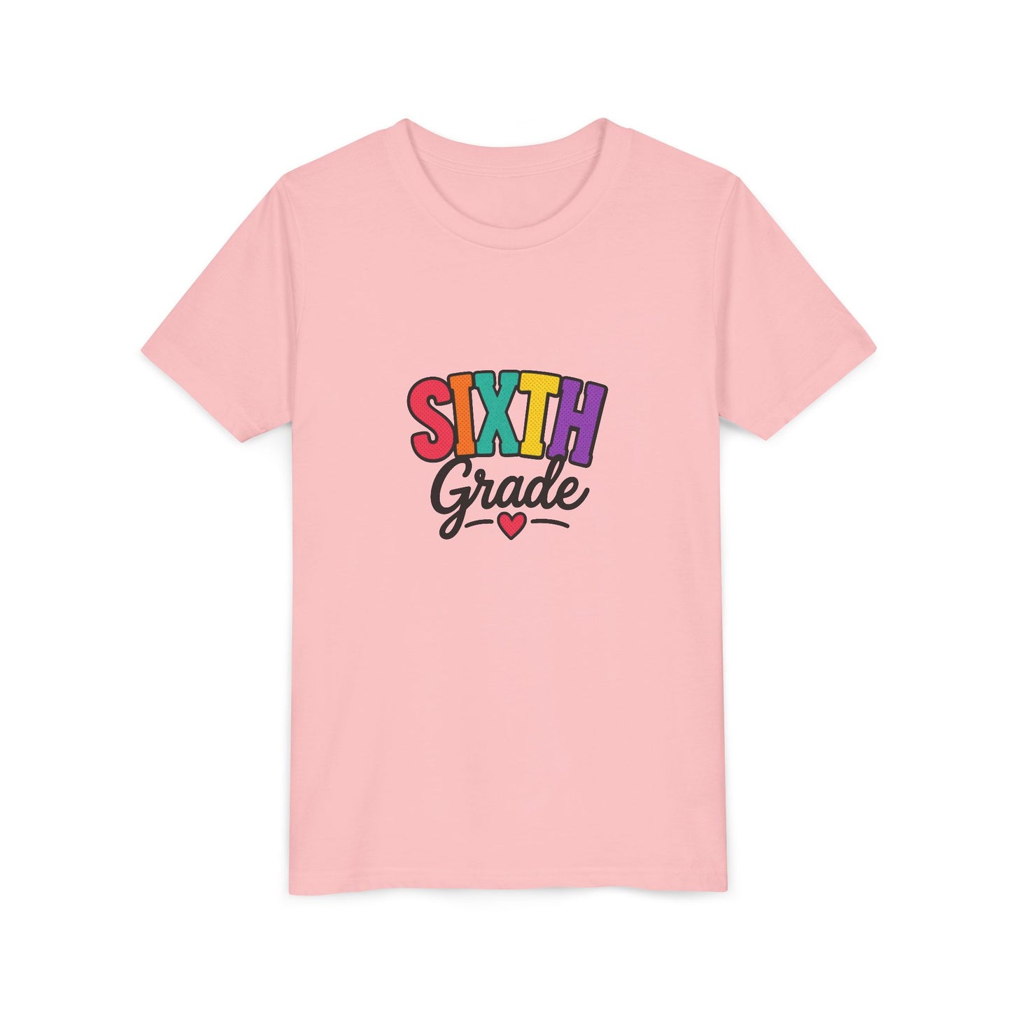 Sixth Grade Youth Tee – Colorful Back to School Shirt