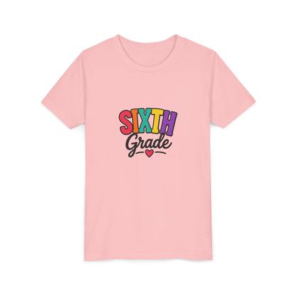 Sixth Grade Youth Tee – Colorful Back to School Shirt