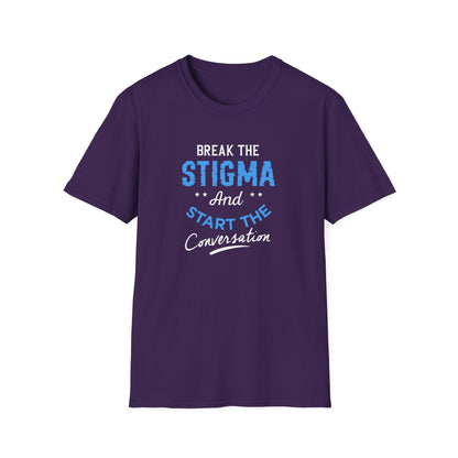Break the Stigma T-Shirt — "Break the Stigma and Start the Conversation" Mental Health Awareness Tee