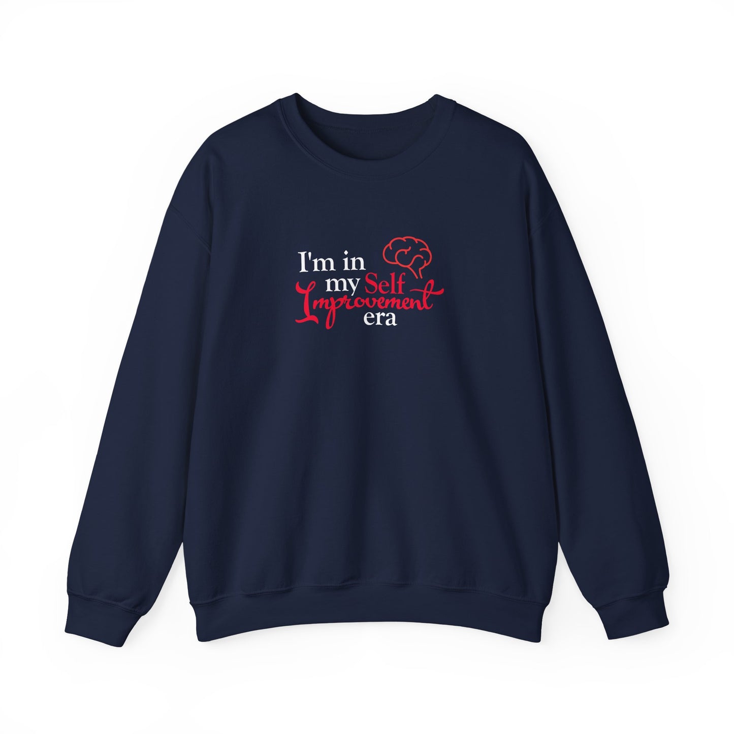 "I'm in my Self Improvement Era" Sweatshirt