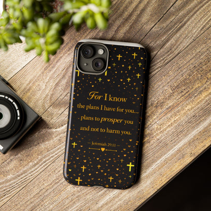 Phone Case — "For I Know" Jeremiah 29:11 Gold Cross Christian Tough Case