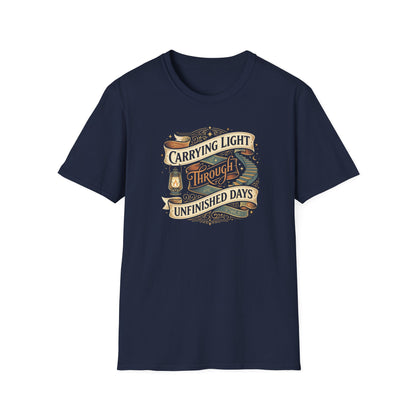 Carrying Light Through Unfinished Days T-Shirt