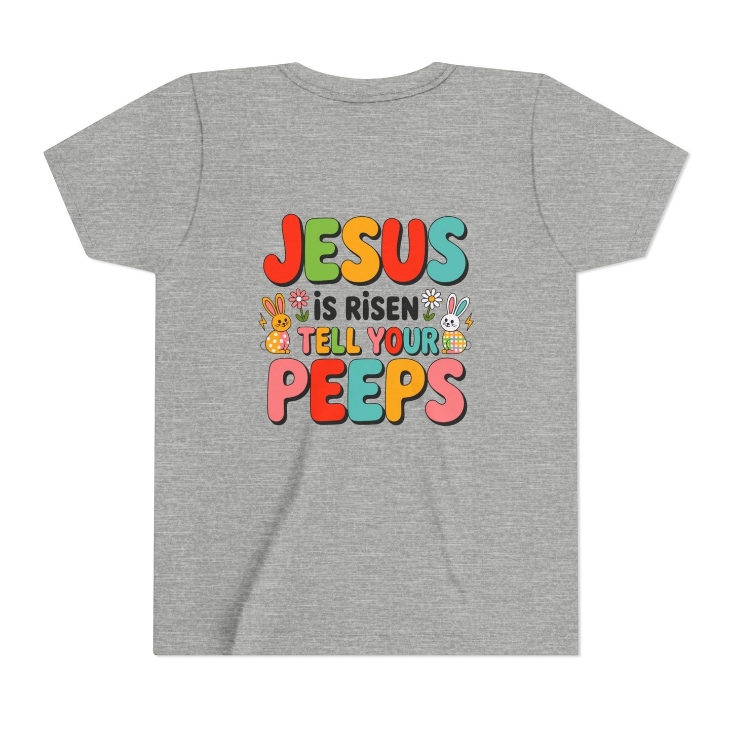 Youth Tee - "Jesus Is Risen, Tell Your Peeps" Easter Kids Shirt