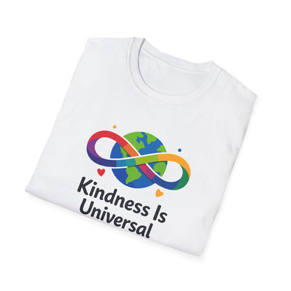 Kindness Is Universal T-Shirt