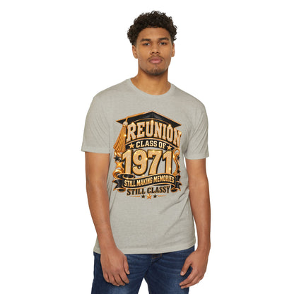 1971 Class Reunion T-Shirt — "Still Making Memories, Still Classy"