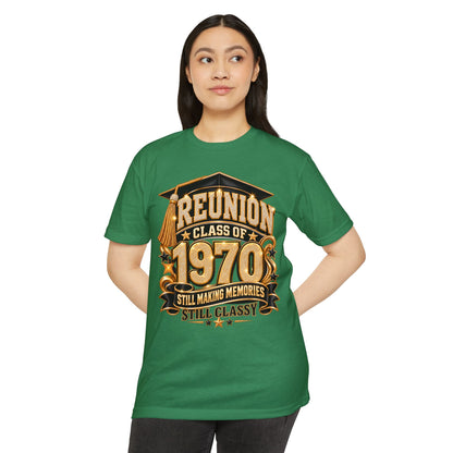 Class of 1970 Reunion T-Shirt — "Still Making Memories, Still Classy"